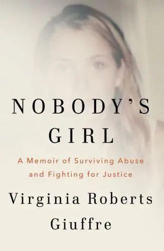 Nobody's Girl - Virginia Roberts Giuffre